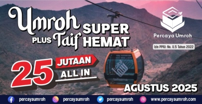 Umroh Plus Taif Super Hemat 11 Agustus 2025
