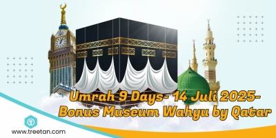 Umrah 9 Days- 14 Juli 2025- Bonus Museum Wahyu by Qatar