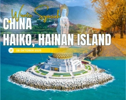 HALAL TOUR CHINA, HAIKO & HAINAN ISLAND 5D 3N